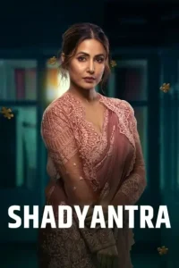 Shadyantra 2022 Bollywood Movie HD