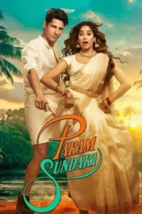 Param Sundari 2025 Bollywood Full Movie HD Param Sundari 2025 Bollywood Full Movie HD