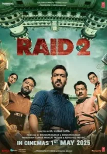 Raid 2 (2025) Bollywood Hindi Movie 4k HD Raid 2 (2025) Bollywood Hindi Movie 4k HD